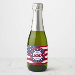 America’s 250th Birthday With USA Flag Sparkling Wine Label