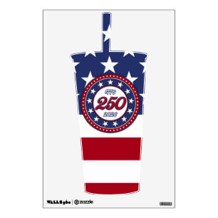 America’s 250th Birthday With USA Flag Wall Decal