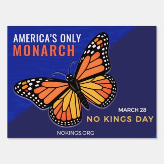 America’s Only Monarch: No Kings Day March 28 QR Sign