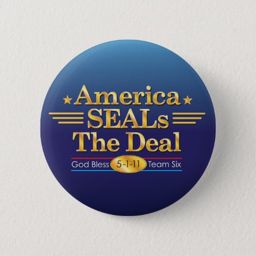 America SEALs The Deal_God Bless Team Six Button