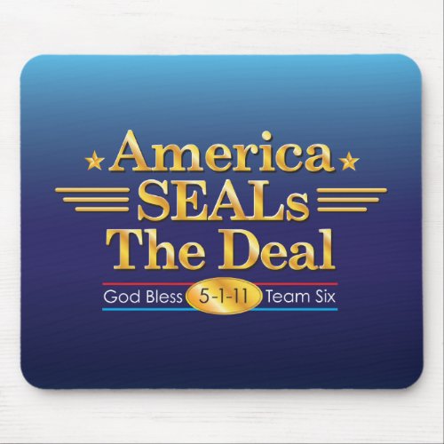 America SEALs The Deal_God Bless Team Six Mouse Pad