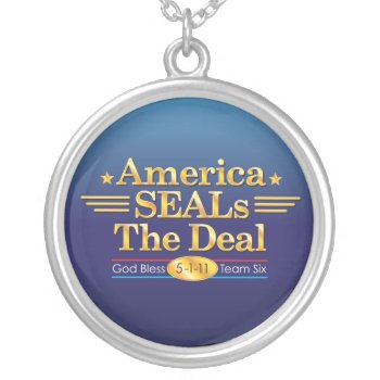 America Seals The Deal_god Bless Team Six Silver Plated Necklace by UCanSayThatAgain at Zazzle