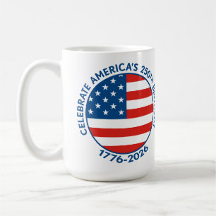 America Semiquincentennial 1776-2026 USA 250 Flag Coffee Mug