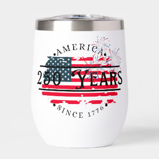 America Since 1776 With Flag/fireworks II Thermal Wine Tumbler