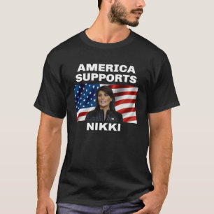 America Supports Nikki Haley T-Shirt