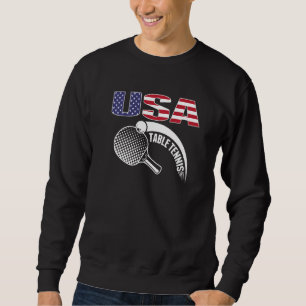 America Table Tennis USA Flag Support Ping Pong T Sweatshirt
