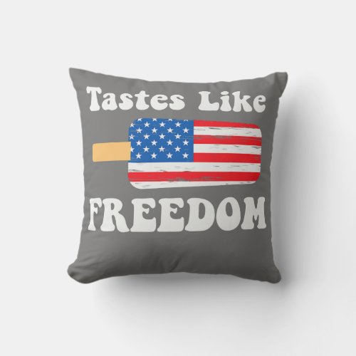 America Tastes Like Freedom Funny Patriotic Ice Throw Pillow