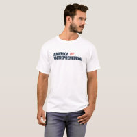 America the Entrepreneurial T-Shirt