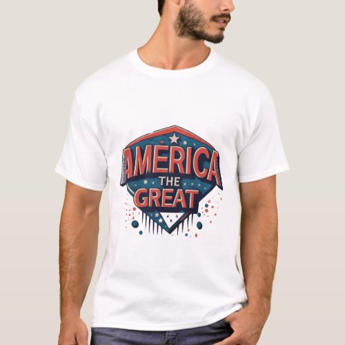 America the Great T Shirt design