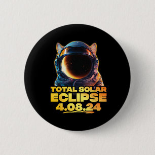 America Totality 4.08.24 Total Solar Eclipse Cat 2 Button