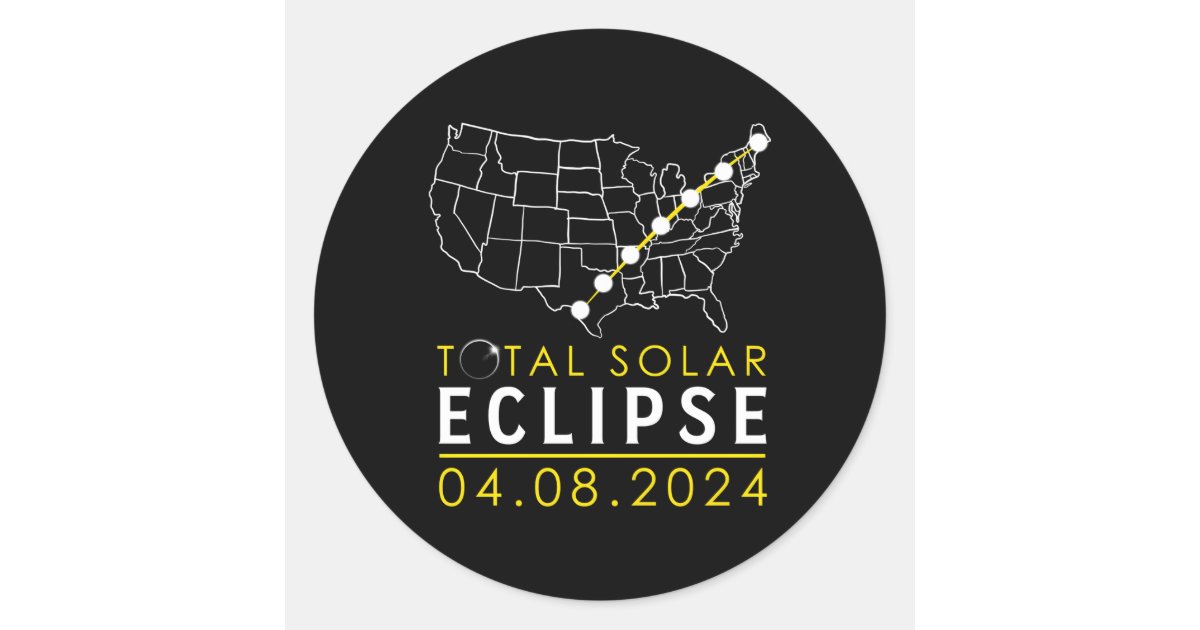 America Totality Total Solar Eclipse April 8 2024 Classic Round Sticker ...