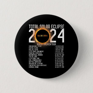 America Tour 2024 Totality On Back Solar Eclipse  Button