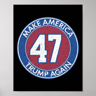 America Trump Again 47  Poster