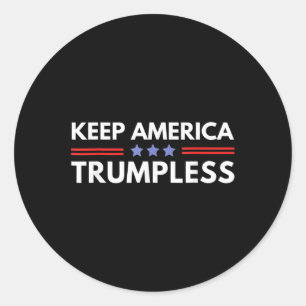America Trumpless Funny Anti Trump 2024 Pro Democr Classic Round Sticker