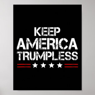 America Trumpless - Funny Anti Trump Mens & Wo Poster