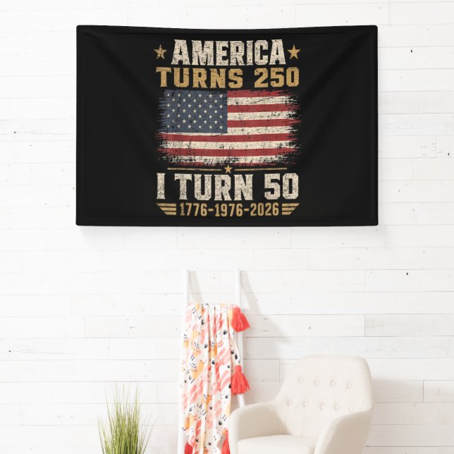 America Turns 250 I Turn 50 Banner (Insitu)