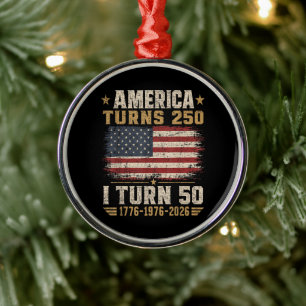 America Turns 250 I Turn 50 Metal Ornament