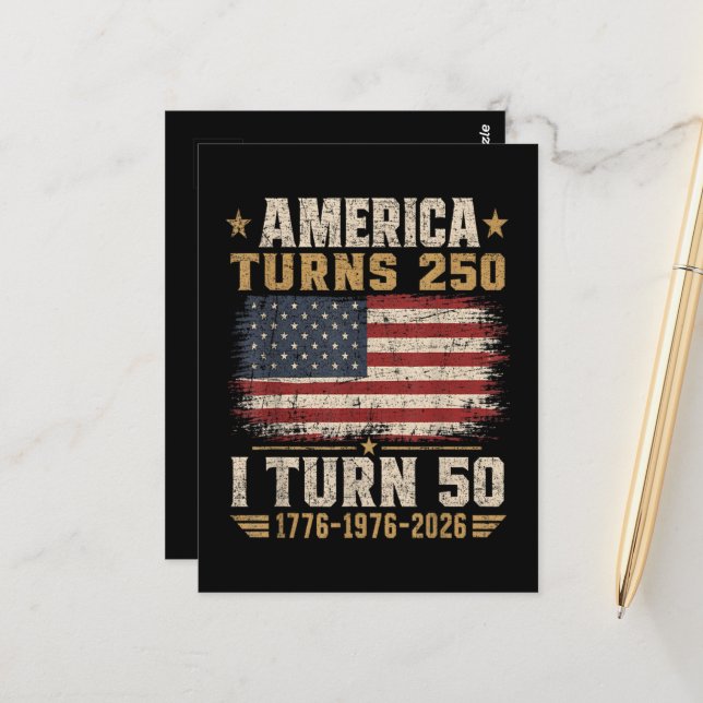 America Turns 250 I Turn 50 Postcard (Front/Back In Situ)