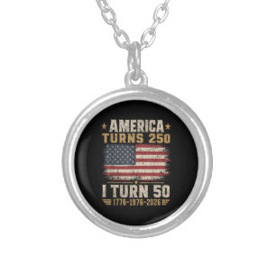America Turns 250 I Turn 50 Silver Plated Necklace