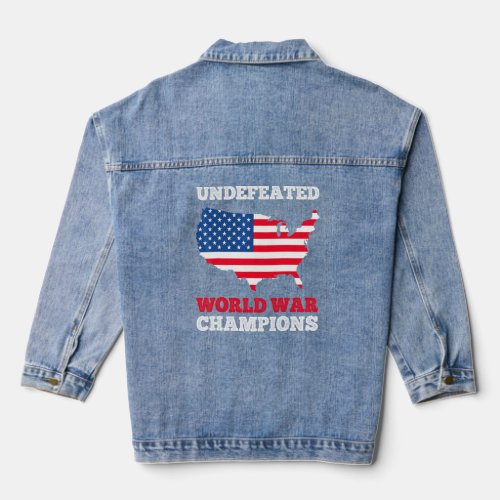 America Undefeated World War Champions Us Flag 4th Denim Jacket