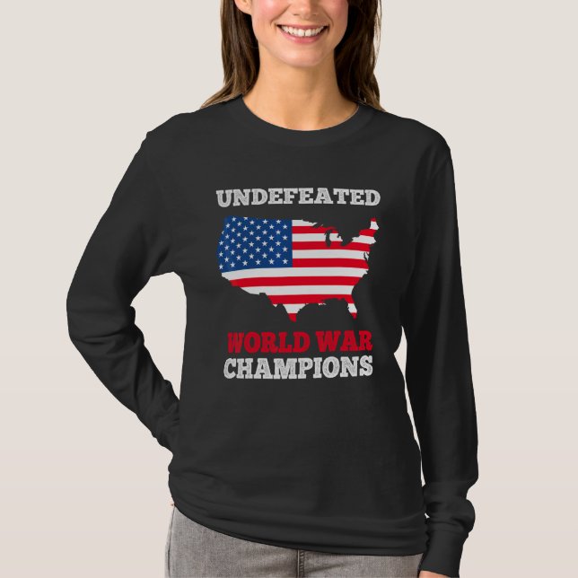 America Undefeated World War Champions Us Flag 4th T-Shirt (Front)