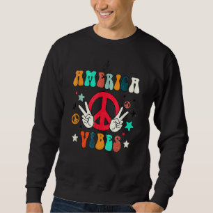 America Vibes Peace Sign 4th Of July Independence  Sweatshirt