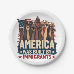 America Was Built by Immigrants Trump Democrats Paper Plates