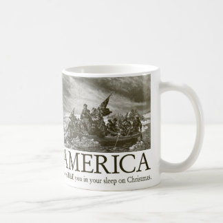 America: We will kill you in your sleep on Christm Coffee Mug