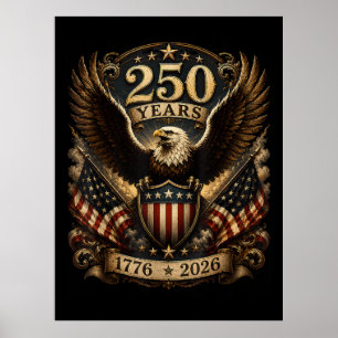 American 1776 2026 250th 4th July Patriotic Eagle Poster