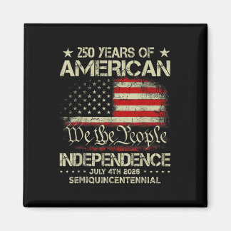 American 250th Anniversary Celebration 250 Years U Magnet