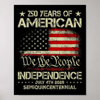 American 250th Anniversary Celebration 250 Years U Poster