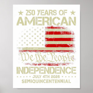 American 250th Anniversary Celebration 250 Years U Poster
