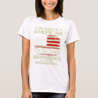 American 250th Anniversary Celebration 250 Years U T-Shirt