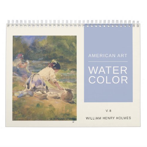 American Art William Henry Holmes Watercolor Calendar