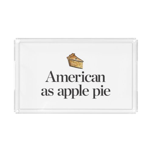 American as Apple Pie Acrylic Tray