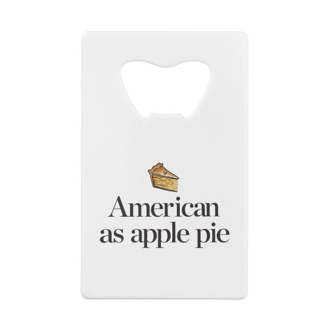 American as Apple Pie Credit Card Bottle Opener (Back)