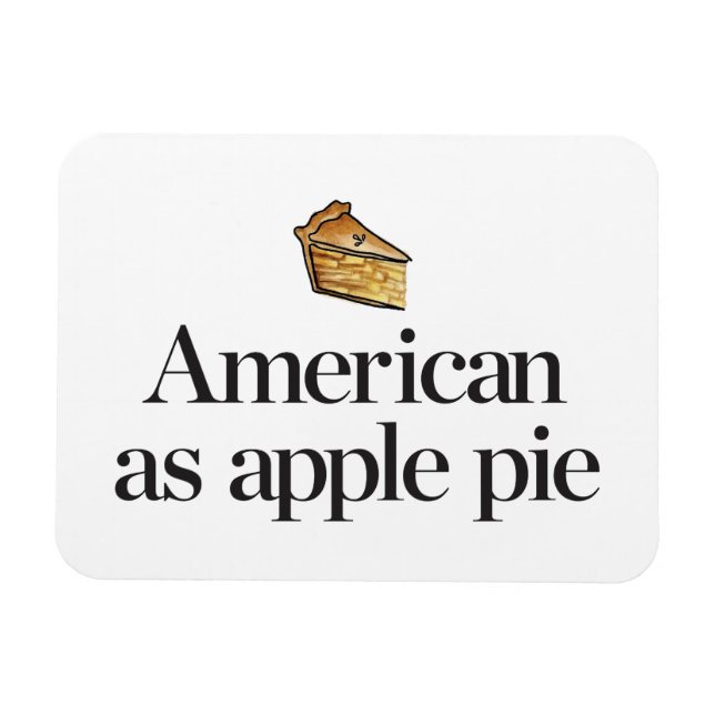 American as Apple Pie Magnet (Horizontal)