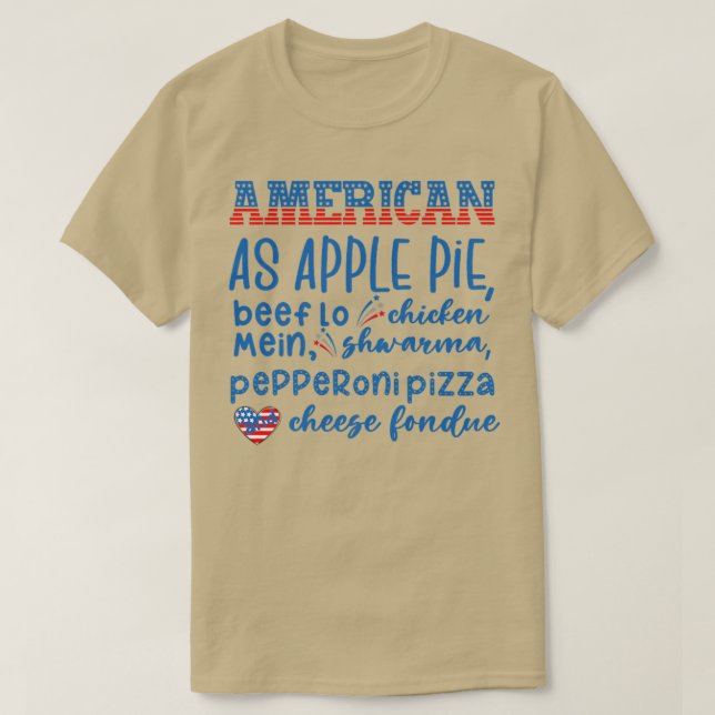 American as Apple Pie  T-Shirt (Design Front)