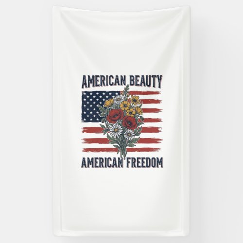 American Beauty Freedom Floral Flag Banner