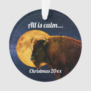 American Bison All is Calm Christmas   Ornament
