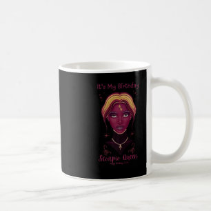American Black Women It's My Birthday Scorpio Quee Coffee Mug