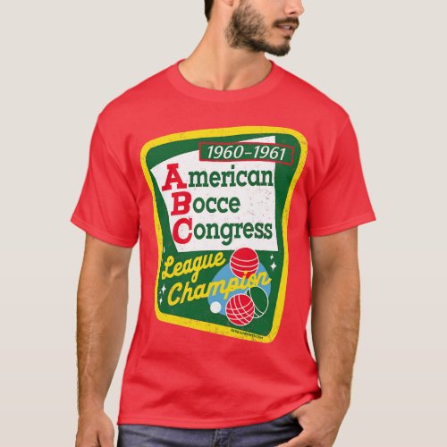 American Bocce Congress 19601961 League Champion T_Shirt