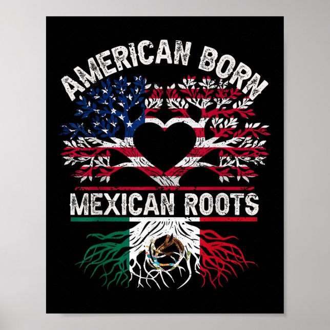 American Born Mexican Roots Flag Tree Mexico Usa H Poster (Front)