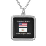 &quot;american Born..west Virginia Bred&quot; Flag Design Silver Plated Necklace at Zazzle