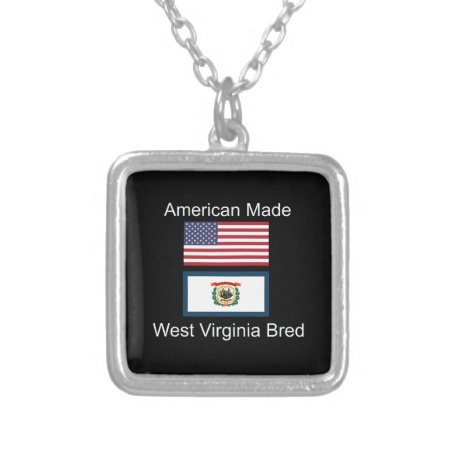 "american Born..west Virginia Bred" Flag Design Silver Plate