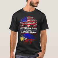 American Born with Filipino Roots T-Shirt