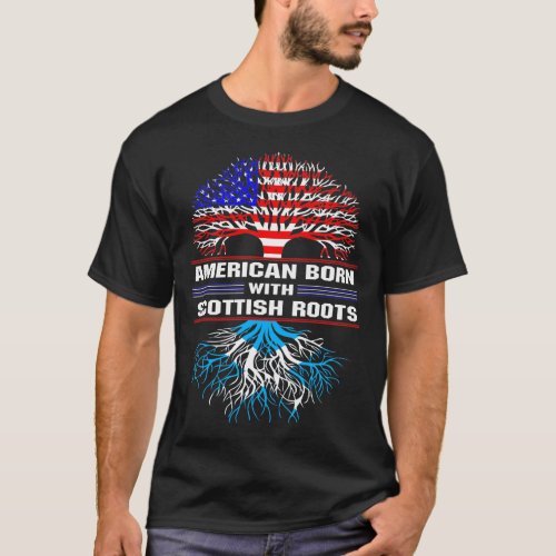 American Born with Scottish Roots T_Shirt