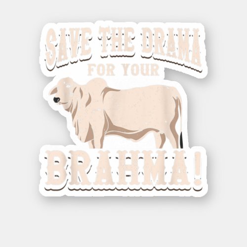 American Brahman Brahma Beef Farmer Ranch Breed No Sticker