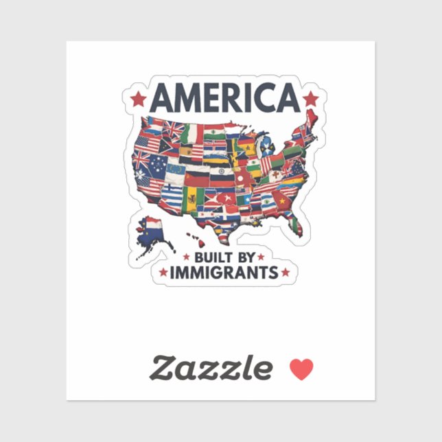 American Built by Immigrants Patriotic American  Sticker (Sheet)