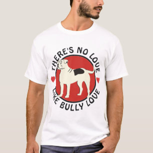 American Bulldog - Bully Love T-Shirt